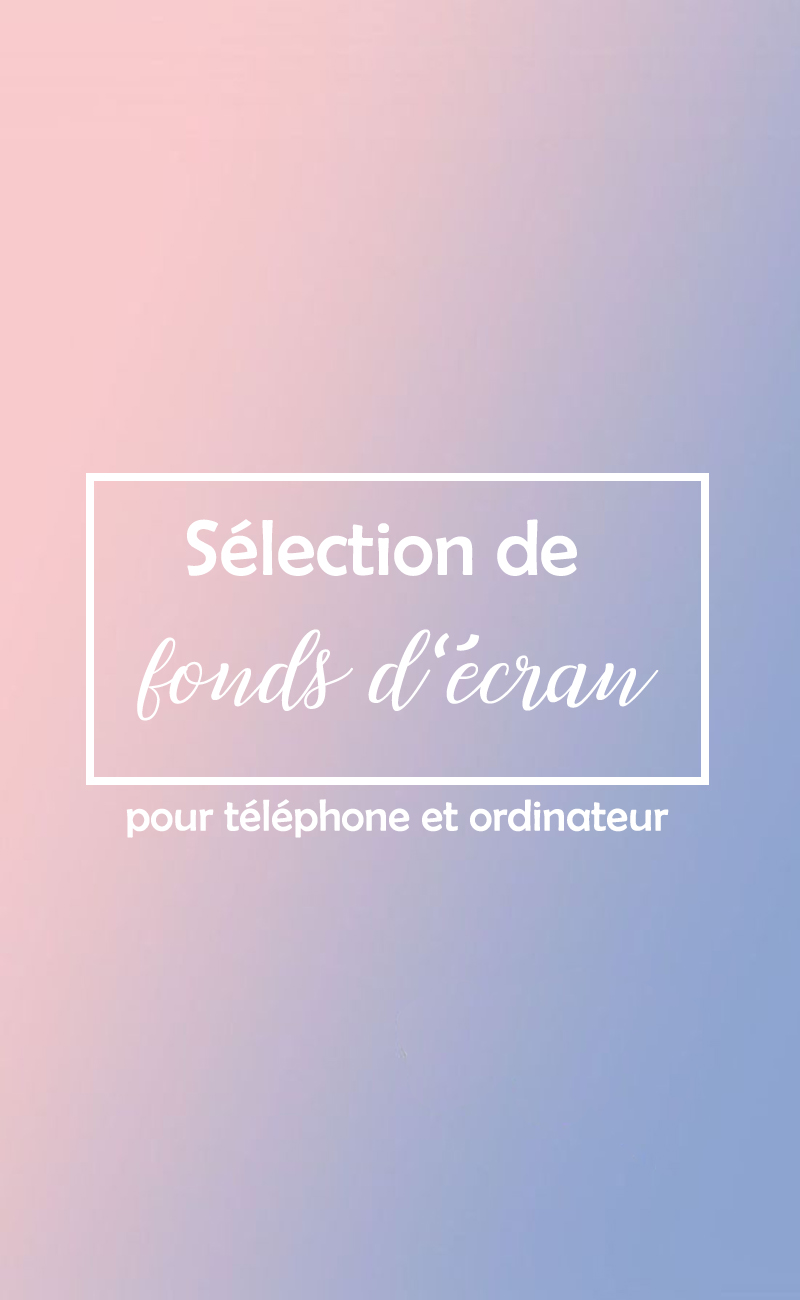 Selection De Fonds D Ecran Pour Telephone Et Ordinateur 19 Janvier