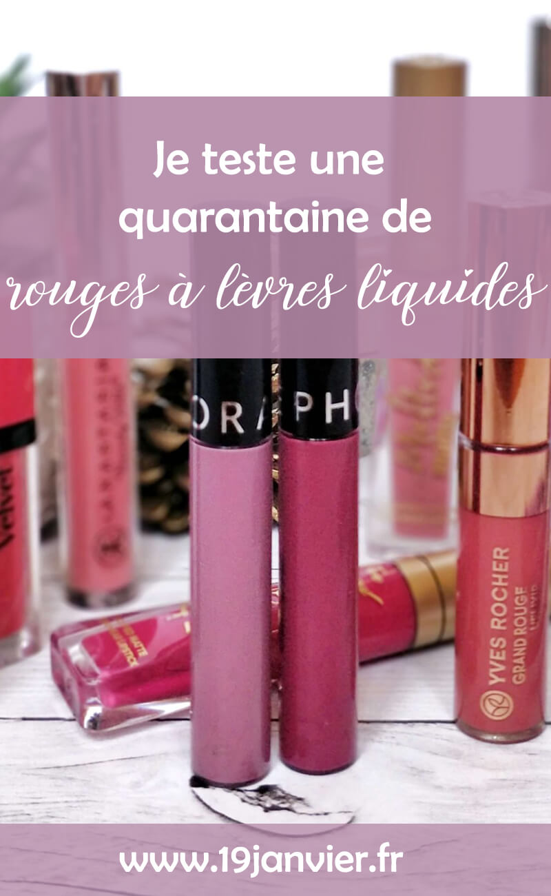 je teste une quarantaine de rouges à lèvres liquides - Je teste une quarantaine de rouges à lèvres liquides !